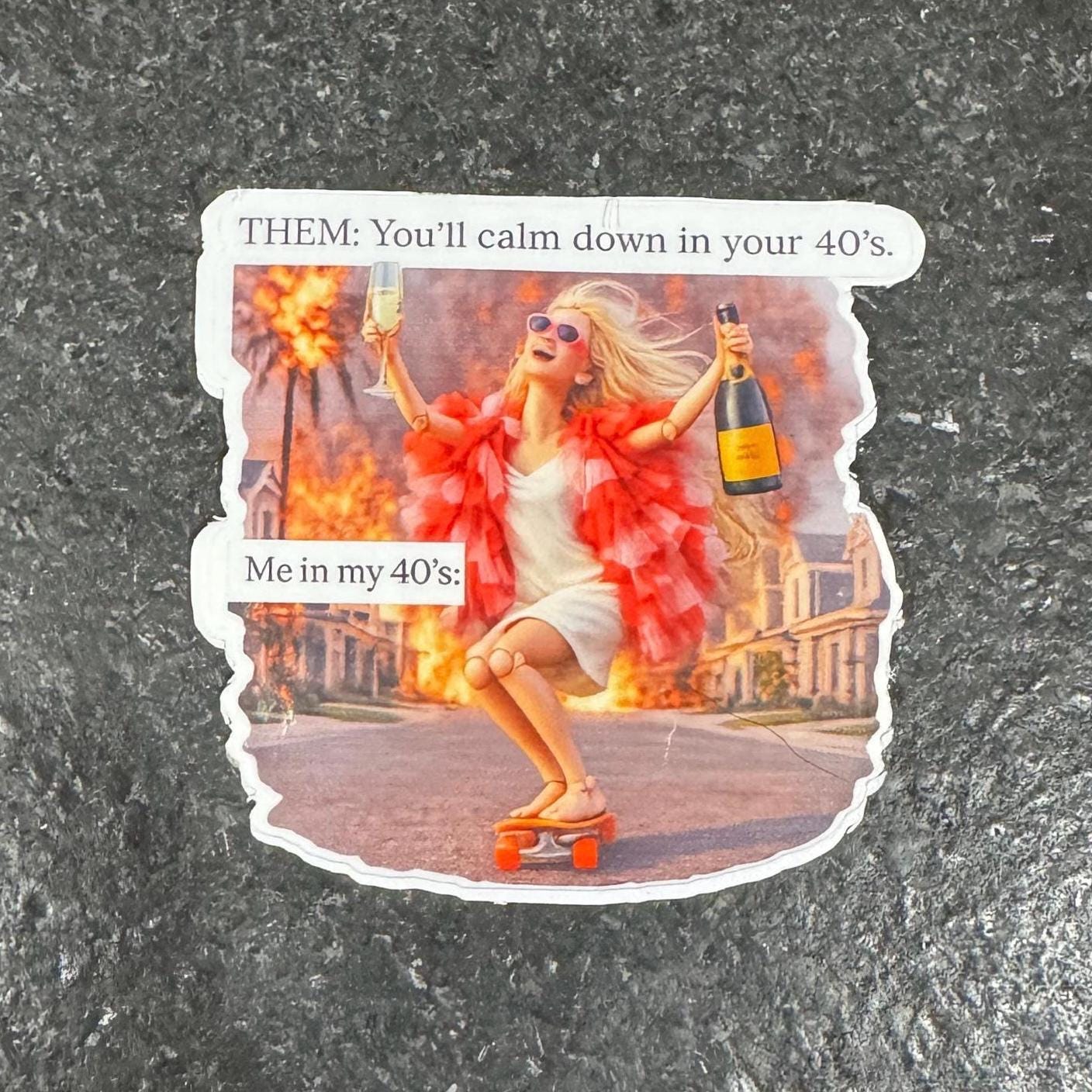Chaos Barbie Sticker | "You'll Calm Down in Your 40s" Meme Humor (Waterproof)