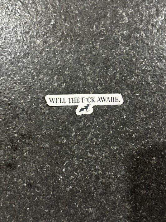 Well The F*ck Aware Sticker | Fourth Wing Dragon Rider Decal