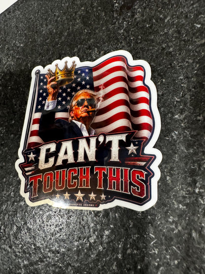 Trump Can’t Touch This Sticker, Patriotic American Flag, Political Humor Vinyl Laptop Car Tumbler