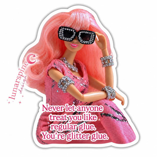 Glitter Glue Motivational Sticker | Pink Doll Vinyl Decal (Waterproof)